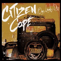 Citizen Cope, One Lovely Day