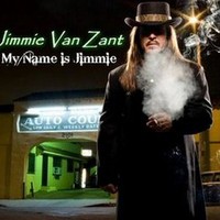 Jimmie Van Zant, My Name Is Jimmie