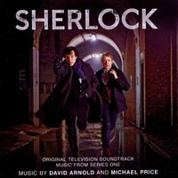 David Arnold & Michael Price, Sherlock: Series One