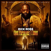Rick Ross, God Forgives I Don't