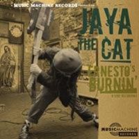 Jaya the Cat, Ernesto's Burnin'