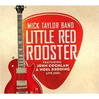 Mick Taylor, Little Red Rooster