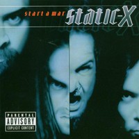Static-X, Start a War