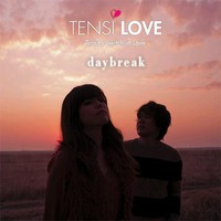 Tensi Love, Daybreak