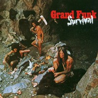 Grand Funk Railroad, Survival