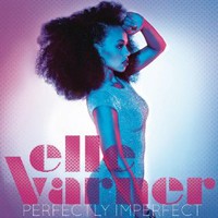 Elle Varner, Perfectly Imperfect