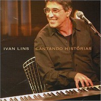 Ivan Lins, Cantando Historias