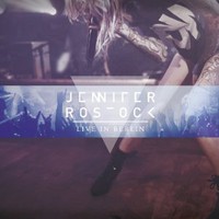 Jennifer Rostock, Live In Berlin 