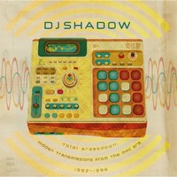 DJ Shadow, Total Breakdown: Hidden Transmissions from the MPC Era, 1992-1996