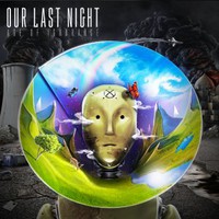 Our Last Night, Age of Ignorance