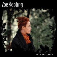 Zoe Keating, Into the Trees