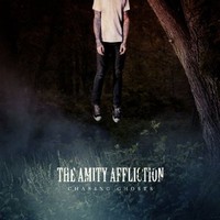 The Amity Affliction, Chasing Ghosts