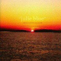 Joe Purdy, Julie Blue
