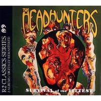 The Headhunters, Survival Of The Fittest/Straight From The Gate