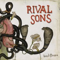 Rival Sons, Head Down