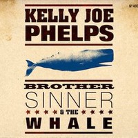 Kelly Joe Phelps, Brother Sinner & the Whale