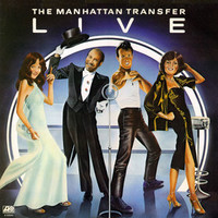 The Manhattan Transfer, Live