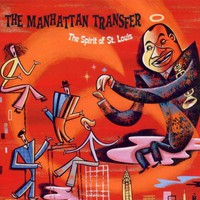 The Manhattan Transfer, The Spirit Of St. Louis