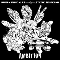 Bumpy Knuckles & Statik Selektah, Ambition