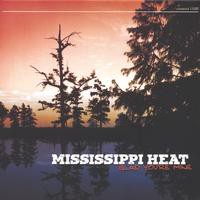 Mississippi Heat, Glad You're Mine