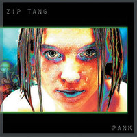 Zip Tang, Pank