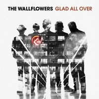 The Wallflowers, Glad All Over