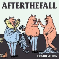 After the Fall, Eradication