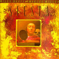 Miles Davis & Marcus Miller, Music From Siesta