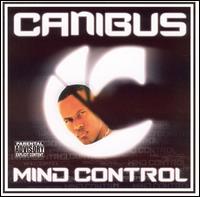 Canibus, Mind Control