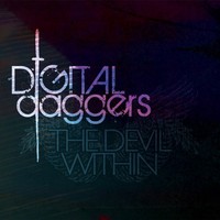 Digital Daggers, The Devil Within
