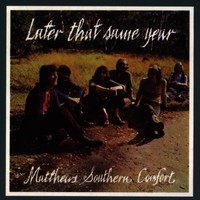 Matthews Southern Comfort, Later That Same Year