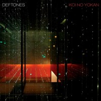 Deftones, Koi No Yokan