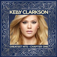 Kelly Clarkson, Greatest Hits - Chapter One