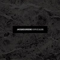 Jacques Greene, Concealer