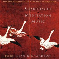 Stan Richardson, Shakuhachi Meditation Music