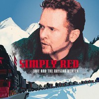 Simply Red, Love and the Russian Winter