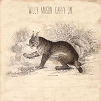 Willy Mason, Carry On