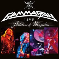 Gamma Ray,  Skeletons & Majesties Live