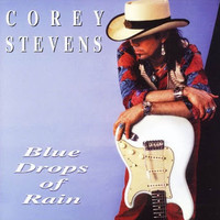 Corey Stevens, Blue Drops of Rain