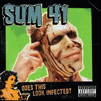 Sum 41, Does This Look Infected?