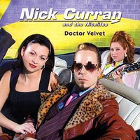 Nick Curran, Doctor Velvet (with The Nitelifes)