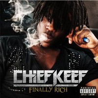Chief Keef, Finally Rich