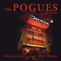 The Pogues, The Pogues in Paris: 30th Anniversary Concert at the Olympia