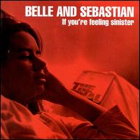 Belle and Sebastian, If You're Feeling Sinister