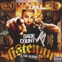 DJ Khaled, Listennn... The Album