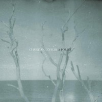 Christian Loffler, A Forest