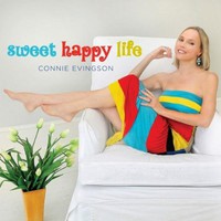 Connie Evingson, Sweet Happy Life