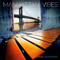 Manhattan Vibes, Blue November