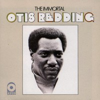 Otis Redding, The Immortal Otis Redding
