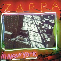 Frank Zappa, Zappa In New York